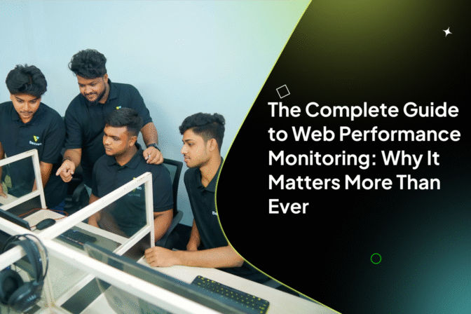 The Complete Guide to Web Performance Monitoring: Why It Matters More Than Ever