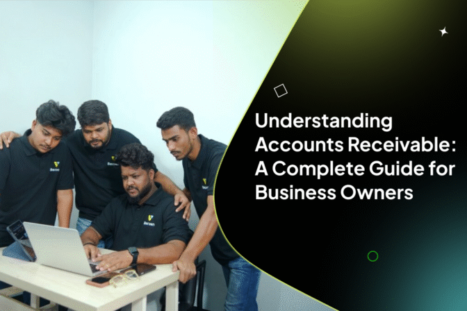 Understanding Accounts Receivable: A Complete Guide for Business Owners